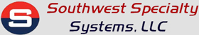 Southwest Specialty Systems, LLC